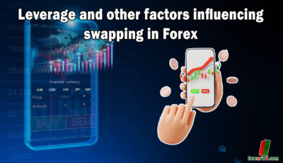Leverage and other factors influencing swapping in Forex